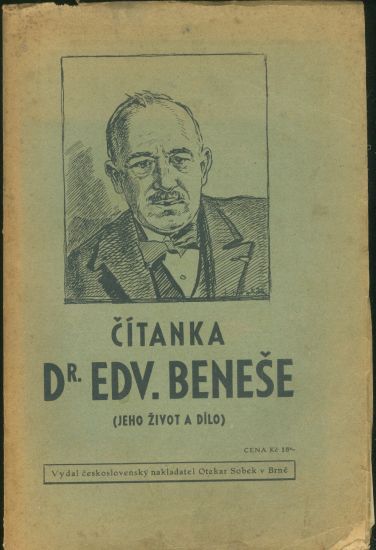Citanka Dr Edv Benese Jeho zivot a dilo | antikvariat - detail knihy