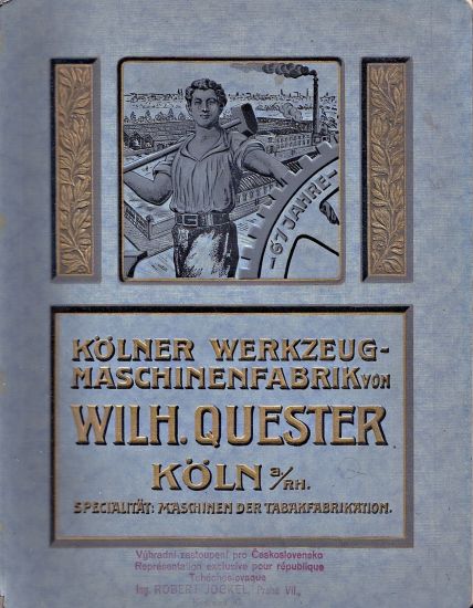 Kolner Werkzeugmaschinenfabrik von Wilhelm Quester Koln a RH  Specialitat Maschine der Tabakfabrik | antikvariat - detail knihy