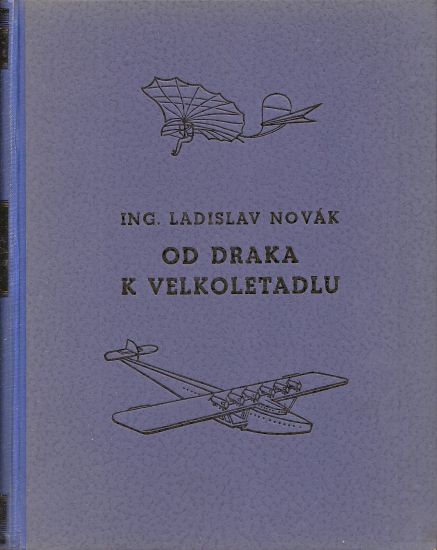 Od draka k velkoletadlu - Novak Ladislav | antikvariat - detail knihy