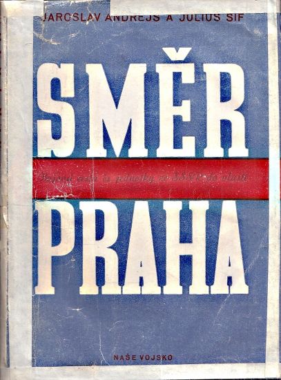 Smer Praha - Andrejs Jaroslav Sif Julius | antikvariat - detail knihy