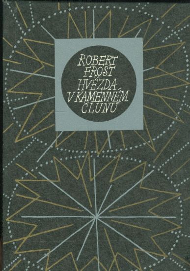 Hvezda v kamennem clunu - Frost Robert | antikvariat - detail knihy