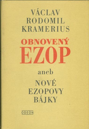 Kramerius Vaclav Rodomil - Obnoveny Ezop aneb Nove ezopovy bajky | antikvariat - detail knihy