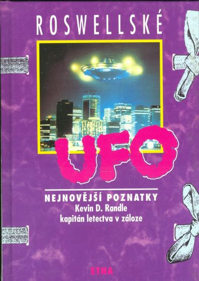 Roswellske UFO  Nejnovejsi poznetky - Randle Kevin D | antikvariat - detail knihy