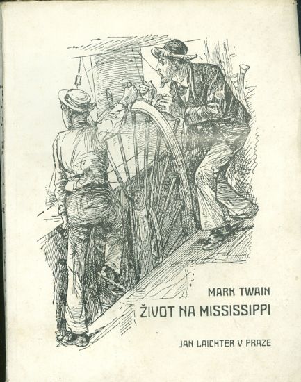 Zivot na Mississippi - Twain Mark | antikvariat - detail knihy
