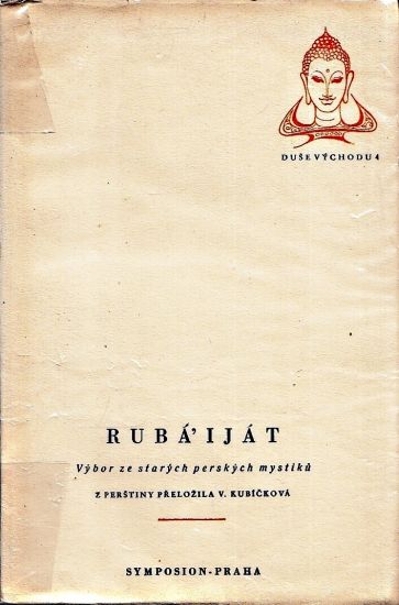 Rubaijat  Vybor ze starych perskych mystiku | antikvariat - detail knihy