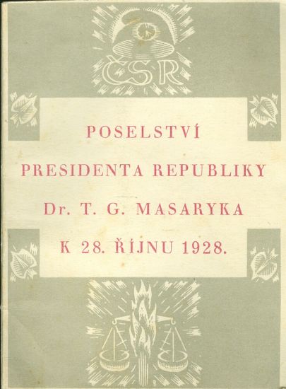 Poselstvi presidenta republiky Dr T G Masaryka k rijnu 1928 | antikvariat - detail knihy