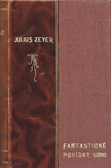 Fantasticke povidky - Zeyer Jules | antikvariat - detail knihy