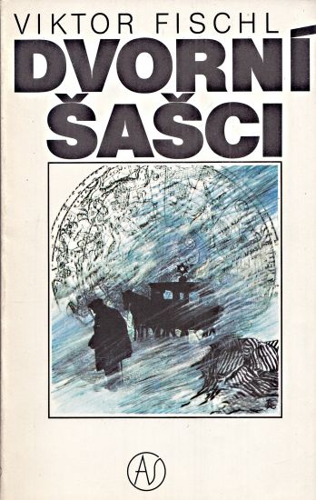 Dvorni sasci - Fischl Viktor | antikvariat - detail knihy