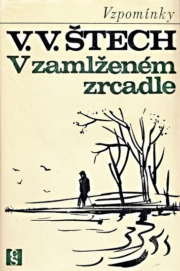 V Zamlzenem zrcadle - Stech Vaclav Vilem | antikvariat - detail knihy