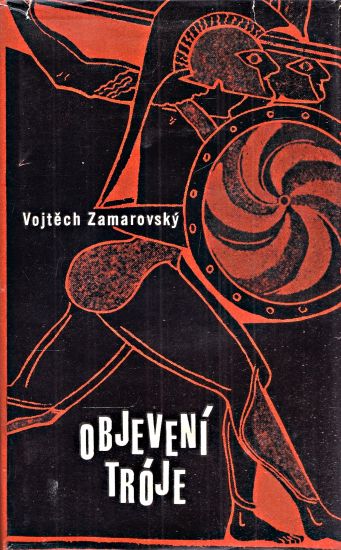 Objeveni Troje - Zamarovsky Vojtech | antikvariat - detail knihy