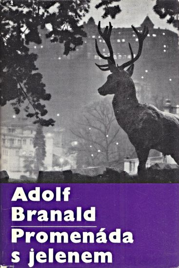 Promenada s jelenem - Branald Adolf | antikvariat - detail knihy