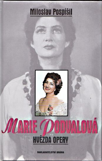 Marie Podvalova  Hvezda opery - Pospisil Miloslav | antikvariat - detail knihy