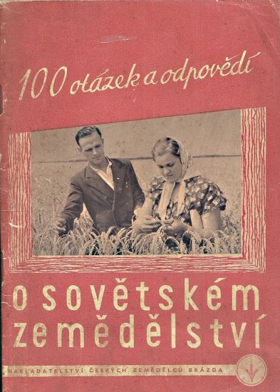 100 otazek a odpovedi o sovetske zemedelstvi - Svestka Oldrich | antikvariat - detail knihy