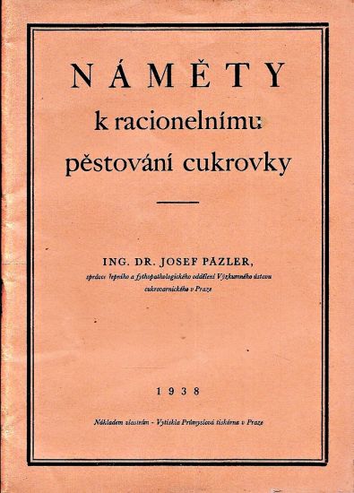 Namety k racionalnimu pestovani cukrovky - Pazler Josef | antikvariat - detail knihy