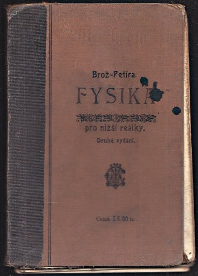 Fysika pro nizsi skoly stredni - Broz  Petira prepracoval | antikvariat - detail knihy