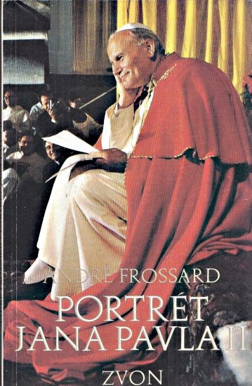 Portret Jana Pavla II - Frossard Andre | antikvariat - detail knihy