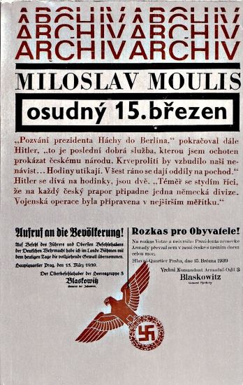 Osudny 15 brezen - Moulis Miloslav | antikvariat - detail knihy