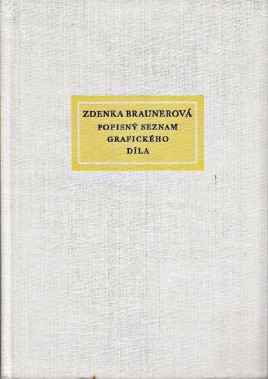 Zdenka Braunerova  Popisny seznam grafickeho dila - Toman Prokop H | antikvariat - detail knihy