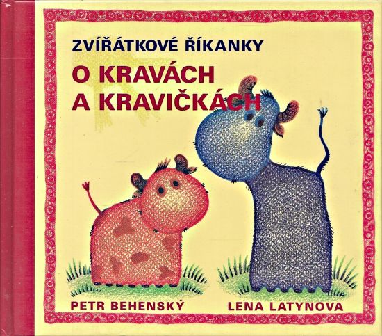 O kravach a kravickach zviratkove rikanky - Behensky Petr | antikvariat - detail knihy