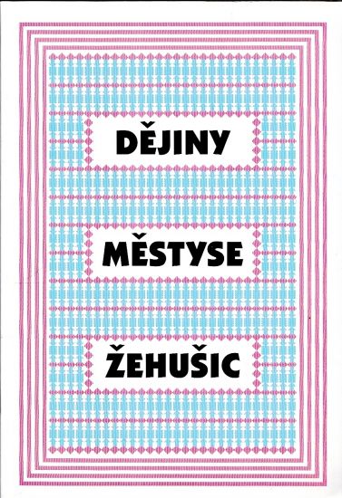 Dejiny Mestyse Zehusic - Novak Frantisek | antikvariat - detail knihy
