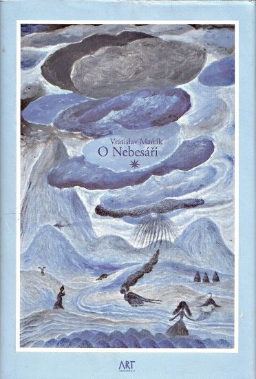 O Nebesari - Manak Vratislav | antikvariat - detail knihy