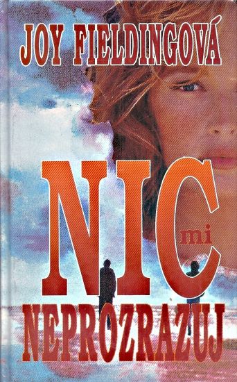 Nic mi neprozrazuj - Fieldingova Joy | antikvariat - detail knihy