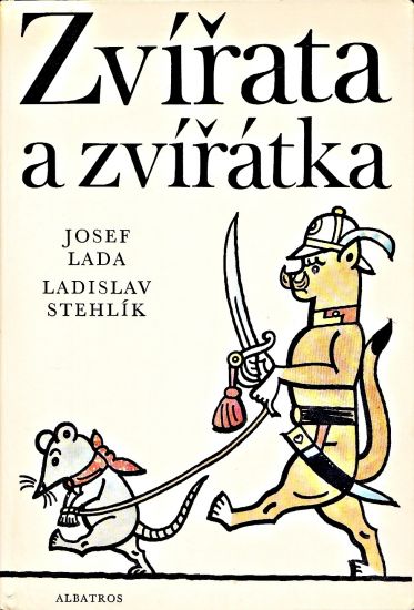 Zvirata a zviratka - Lada Josef Stehlik Ladislav | antikvariat - detail knihy