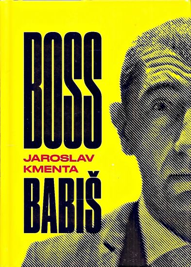 Boss Babis - Kmenta Jaroslav | antikvariat - detail knihy
