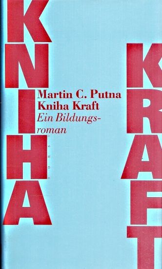 Kniha Kraft  Ein Bildungsroman - Putna Martin C | antikvariat - detail knihy