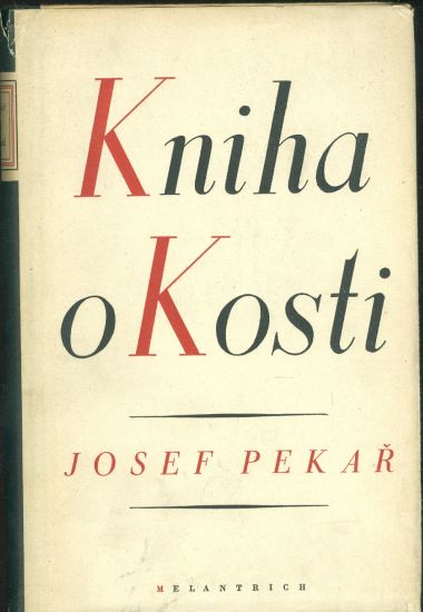 Kniha o Kosti  Kus ceske historie - Pekar Josef | antikvariat - detail knihy