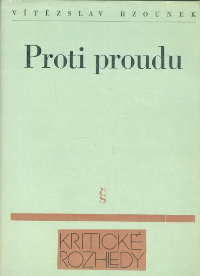 Proti proudu  Razitko Neprodejne  Pro ucely propagace - Rzounek Vitezslav | antikvariat - detail knihy