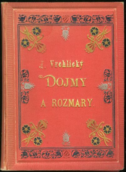 Dojmy a rozmary - Vrchlicky Jaroslav | antikvariat - detail knihy