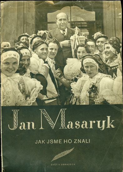Jan Masaryk  Jak jsme ho znali | antikvariat - detail knihy