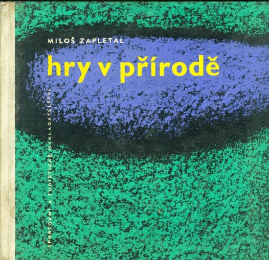 Hry v prirode - Zapletal Milos | antikvariat - detail knihy
