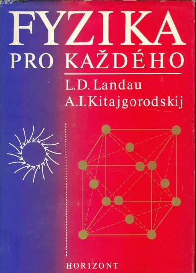 Fyzika pro kazdeho mechanika termika - Landau L D  Kitajgorodskij A I | antikvariat - detail knihy