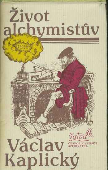 Zivot alchymistuv - Kaplicky Vaclav | antikvariat - detail knihy