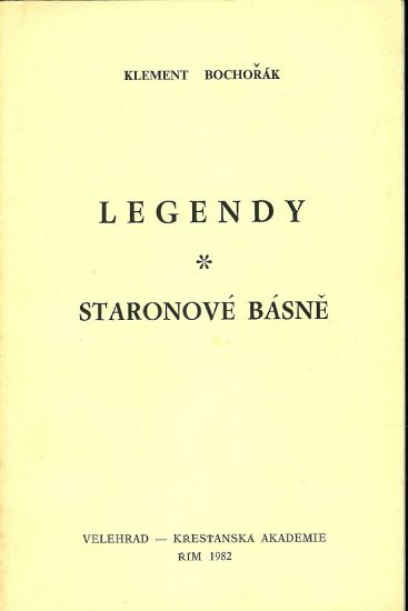 Legendy  Staronove basne - Bochorak Klement | antikvariat - detail knihy