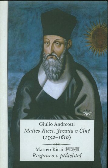 Matteo Ricci Jezuita v Cine 1552  1610 - Andreotti Giulio | antikvariat - detail knihy