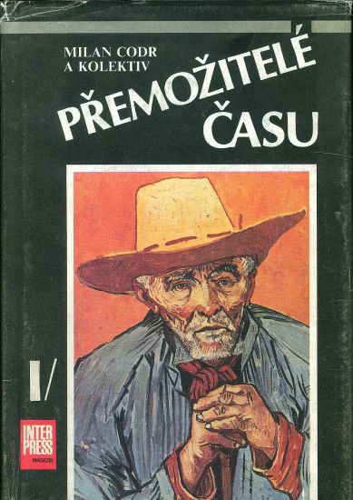 Premozitele casu I - Codr Milan a kol | antikvariat - detail knihy