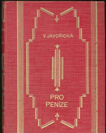 Pro penize - Javoricka Vlasta | antikvariat - detail knihy