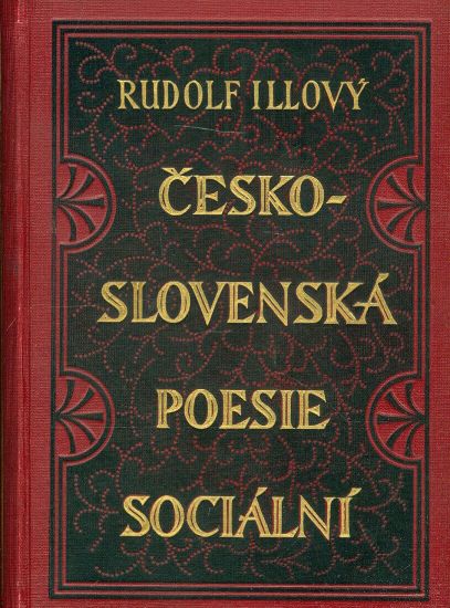 Ceskoslovenska poesie socialni  Anthologie ceskoslovenskych basni razu socialniho III - Illovy Rudolf  usporadal | antikvariat - detail knihy