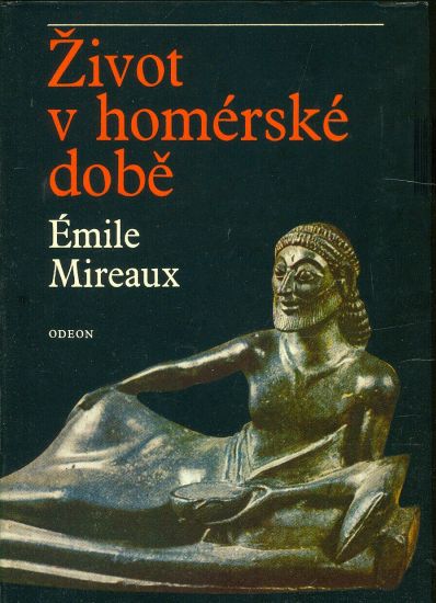 Zivoz v homerske dobe - Mireaux Emile | antikvariat - detail knihy
