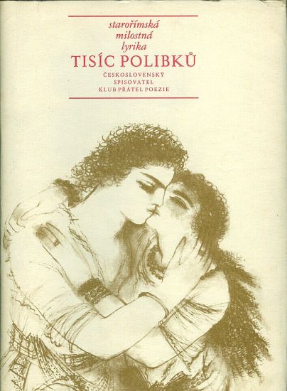 Tisic polibku  Starorimska milostna lyrika | antikvariat - detail knihy