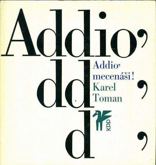 Addio mecenasi - Toman Karel | antikvariat - detail knihy