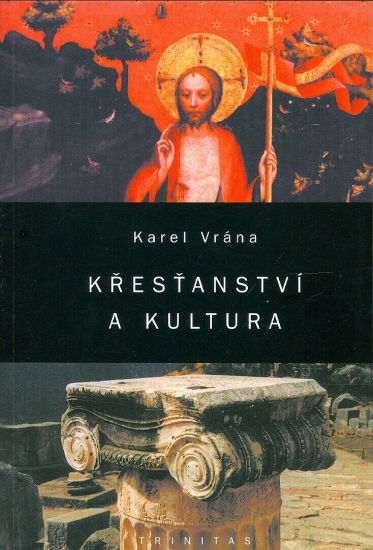 Krestanstvi a kultura - Vrana Karel | antikvariat - detail knihy