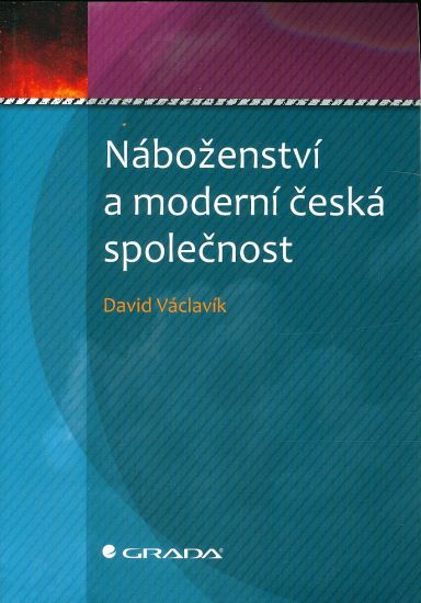 Nabozenstvi a moderni ceska spolecnost - Vaclavik David | antikvariat - detail knihy