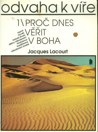 Odvaha k vire 12 Proc dnes verit v boha Jezis z Nazareta - Lacourt Jacques | antikvariat - detail knihy