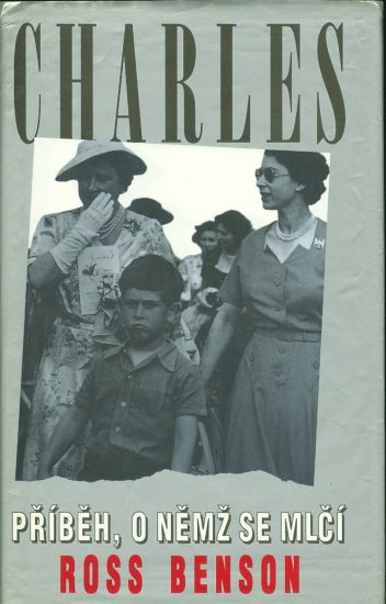 Charles  Pribeh o nemz se mlci - Benson Ross | antikvariat - detail knihy