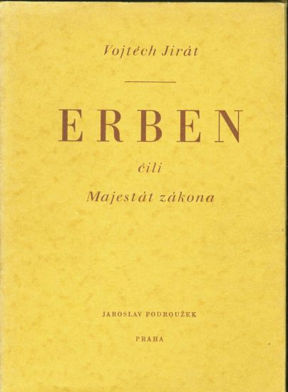 Erben cili Majestat zakona - Jirat Vojtech | antikvariat - detail knihy