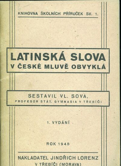 Latinska slova v ceske mluve obvykla - Sova Vl | antikvariat - detail knihy